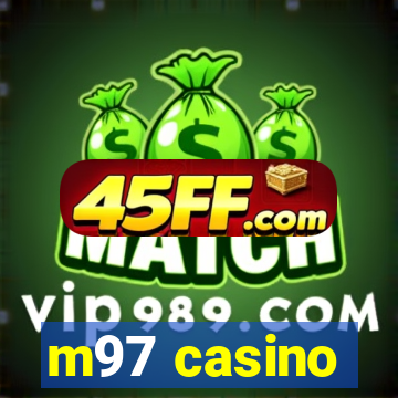 m97 casino